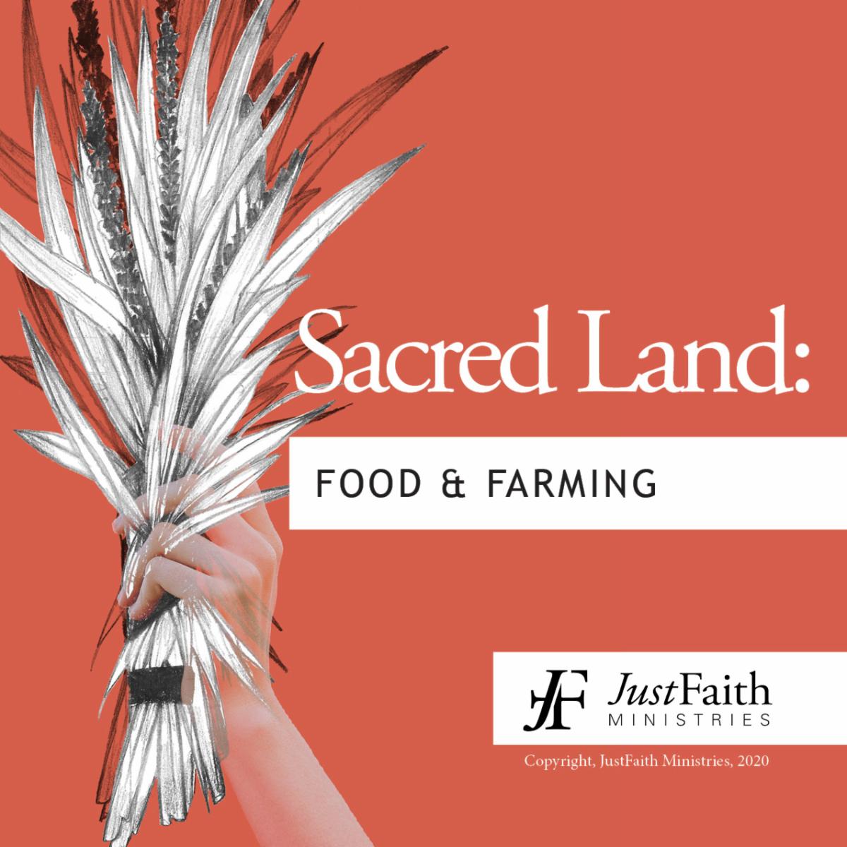 An Interfaith EcoJustice SeriesSacred Land Food and Farming (5th